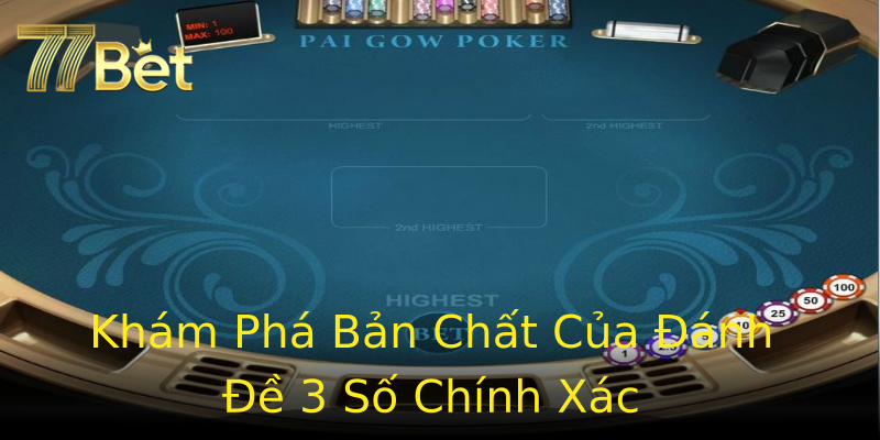 Khám Phá Bản Chất Của Đánh Đề 3 Số Chính Xác Khám Phá Bản Chất Của Đánh Đề 3 Số Chính Xác